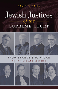 Hardcover Jewish Justices of the Supreme Court: From Brandeis to Kagan Book