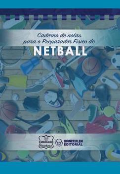 Paperback Caderno de notas para o Preparador Físico de Netball [Portuguese] Book