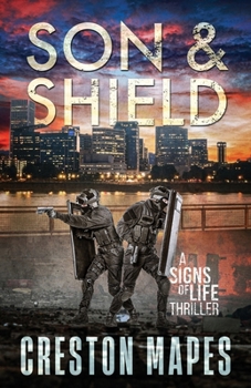 Son & Shield - Book #5 of the Signs of Life