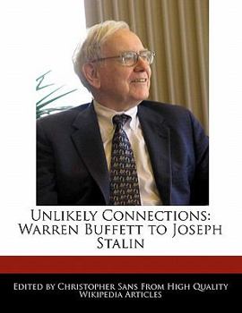 Paperback Unlikely Connections: Warren Buffett to Joseph Stalin Book