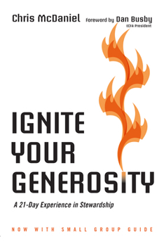 Paperback Ignite Your Generosity: A 21-Day Experience in Stewardship Book