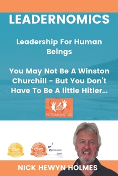 Paperback Leadernomics - Leadership For Human Beings Book