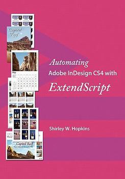 Paperback Automating Adobe InDesign CS4 with ExtendScript Book