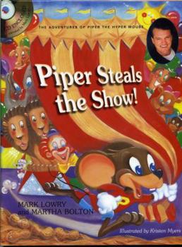 Hardcover Piper Steals the Show [With CD] Book
