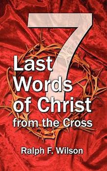 Paperback Seven Last Words of Christ from the Cross Book