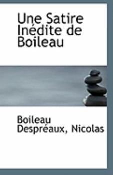 Paperback Une Satire Inedite de Boileau Book