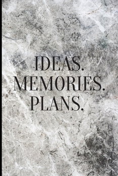 Ideas. Memories. Plans.: Lined Notebook Journal, 120 pages, A5 sized