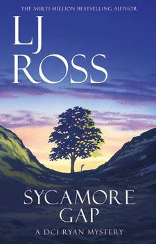 Sycamore Gap - Book #2 of the DCI Ryan Mysteries
