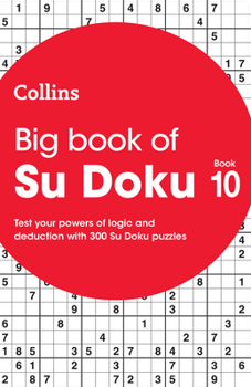 Paperback Collins Su Doku - Big Book of Su Doku 10: 300 Su Doku Puzzles Book