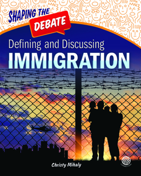 Hardcover Defining and Discussing Immigration Book