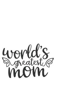 Paperback Worlds Best Mom: Portable Notebook: 6" x 9" Notebook With A Graphic Cover Quote or Saying for Moms: Awesome gift idea for Mothers, Mom, Book