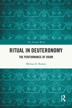 Paperback Ritual in Deuteronomy: The Performance of Doom Book