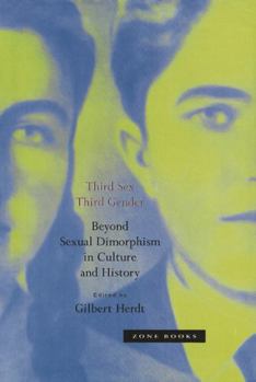 Paperback Third Sex, Third Gender: Beyond Sexual Dimorphism in Culture and History Book