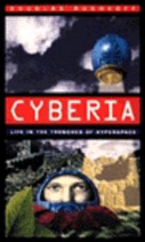 Paperback Cyberia: Life in the Trenches of Hyperspace Book