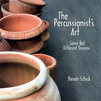 Hardcover Percussionist's Art: Same Bed, Different Dreams [With CD] [With CD] Book