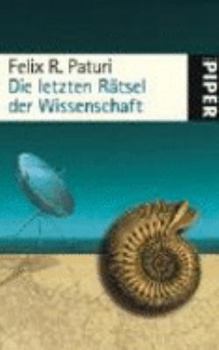 Paperback Die letzten Rätsel der Wissenschaft [German] Book