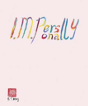 Hardcover Evelyn Taocheng Wang: I. M. Personally Book