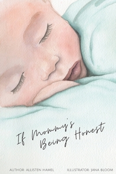 Paperback If Mommy's Being Honest Book