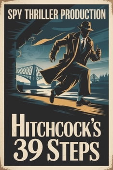 Paperback Spy Thriller Production: Hitchcock's 39 Steps Book