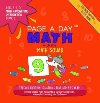 Paperback Page a Day Math, Math Handwriting Introduction Book 9: Tracing Addition Equations That Add 9 to 0-10 Book