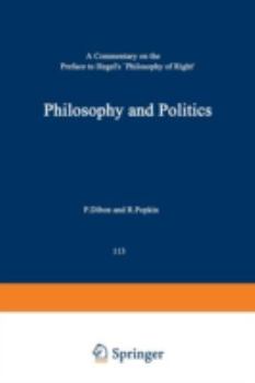 Paperback Philosophy and Politics: A Commentary on the Preface to Hegel's Philosophy of Right Book