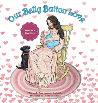 Hardcover Our Belly Button Love Book