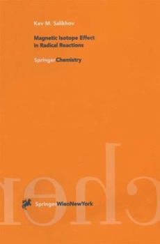 Paperback Magnetic Isotope Effect in Radical Reactions: An Introduction Book