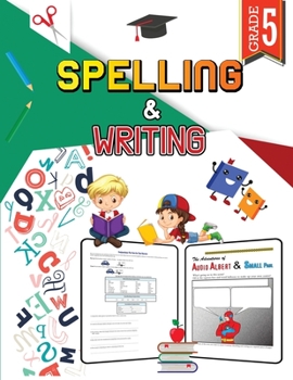 Paperback Spelling and Writing - Grade 5: Spell and Write Activity Book for Classroom and Home, 5th Grade Writing and Spelling Practice Book