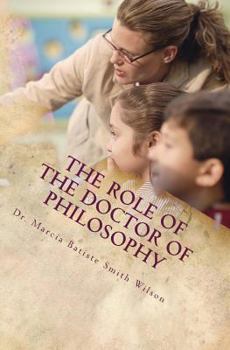 The Role of the Doctor of Philosophy: Dedicated to God