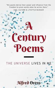 Paperback A Century Poems: The Universe Lives In Me Book