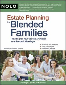 Paperback Estate Planning for Blended Families: Providing for Your Spouse & Children in a Second Marriage Book