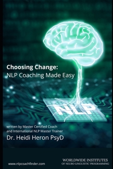 Paperback Choosing Change: NLP Coaching Made Easy Book