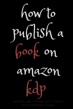 Paperback how to publish a book on amazon kdp Book