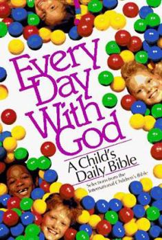 Hardcover Every Day with God: A Child's Daily Bible Book