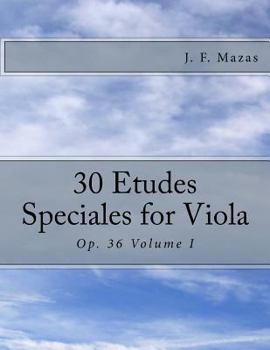 Paperback 30 Etudes Speciales for Viola: Op. 36 Volume I Book