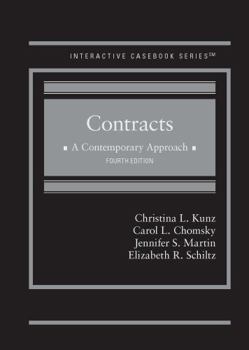 Contracts: A Contemporary Approach (Interactive Casebook Series)