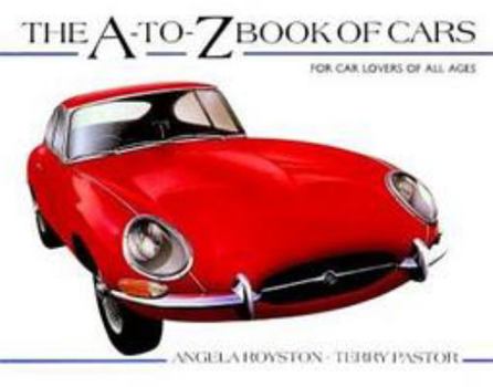 Paperback The A-To-Z Book of Cars Book
