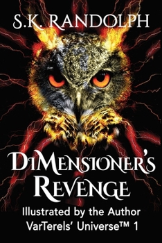 Paperback DiMensioner's Revenge: Illustrated by the Author Book