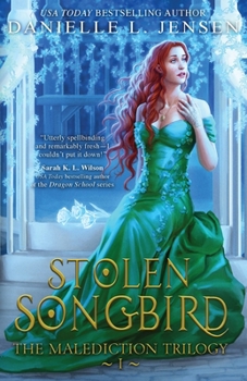 Stolen Songbird - Book #1 of the Malediction Trilogy