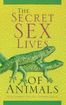 Paperback The Secret Sex Lives of Animals Book