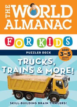 Cards The World Almanac Puzzler Deck For Kids: Trucks, Trains & More!, Ages 3-5 Book