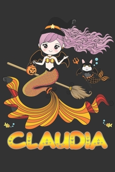 Claudia: Claudia Halloween Beautiful Mermaid Witch, Create An Emotional Moment For Claudia?, Show Claudia You Care With This Personal Custom Gift With Claudia's Very Own Planner Calendar Notebook Jour
