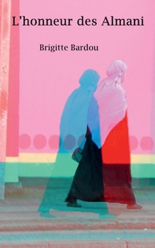 Paperback L'honneur des Almani [French] Book