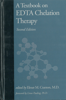 Hardcover A Textbook on EDTA Chelation Therapy Book