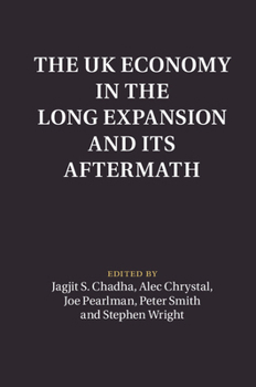 The UK Economy in the Long Expansion and Its Aftermath - Book  of the Macroeconomic Policy Making