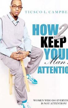 Hardcover How 2 Keep Your man's attention New Edtion Book