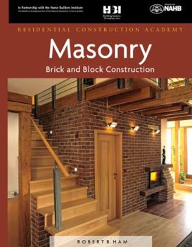 Paperback Workbook for Daly's Residential Construction Academy: Brick, Masonry, and Block Construction Book