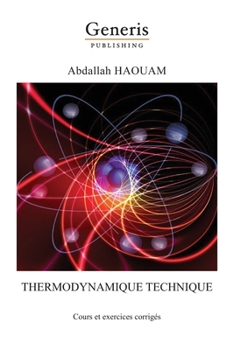Paperback Thermodynamique Technique: Cours et Exercices corrigés [French] Book