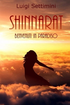 Paperback SHINNARAT Benvenuti in Paradiso [Italian] Book