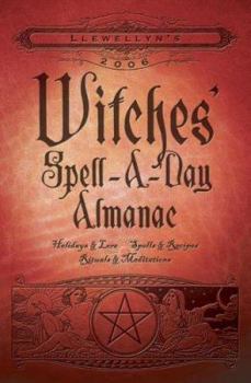 Paperback Llewellyn's 2006 Witches' Spell-A-Day Almanac Book